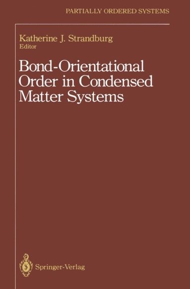 Bond-Orientational Order in Condensed Matter Systems (inbunden)
