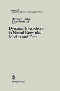 Dynamic Interactions in Neural Networks: Models and Data (e-bok)