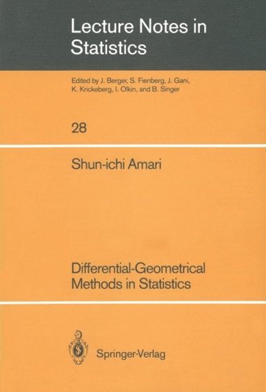 Differential-Geometrical Methods in Statistics (häftad)