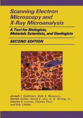 Scanning Electron Microscopy and X-Ray Microanalysis (inbunden)