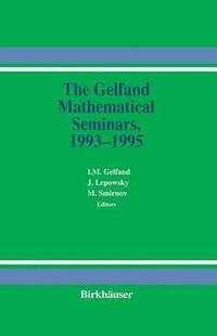 The Gelfand Mathematical Seminars, 19931995 (hftad)