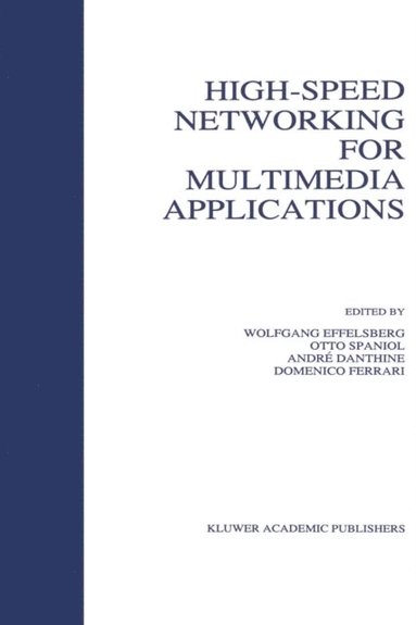 High-Speed Networking for Multimedia Applications (inbunden)