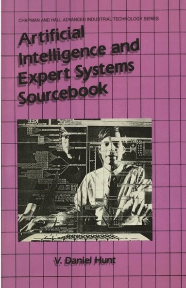 Artificial Intelligence & Expert Systems Sourcebook (e-bok)