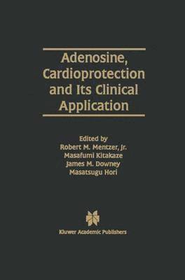 Adenosine, Cardioprotection and Its Clinical Application (hftad)