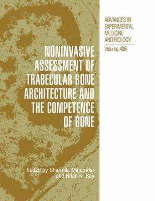 Noninvasive Assessment of Trabecular Bone Architecture and The Competence of Bone (hftad)