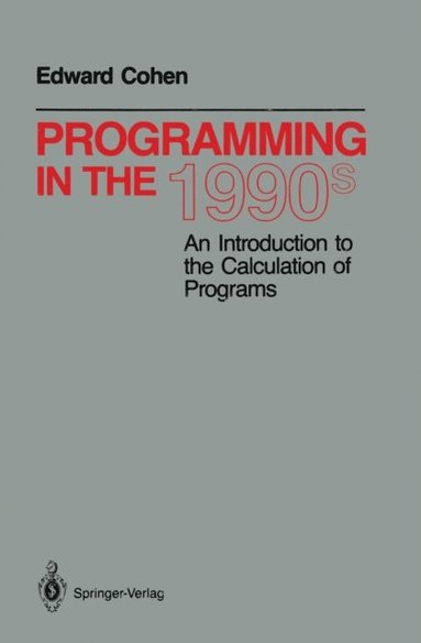 Programming in the 1990s (e-bok)