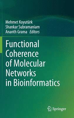 Functional Coherence of Molecular Networks in Bioinformatics (inbunden)