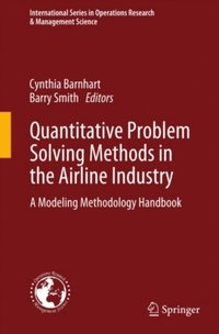 Quantitative Problem Solving Methods in the Airline Industry (e-bok)