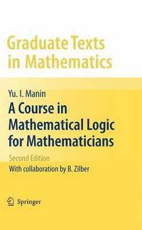 A Course in Mathematical Logic for Mathematicians (hftad)