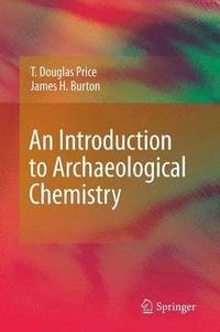 An Introduction to Archaeological Chemistry (hftad)