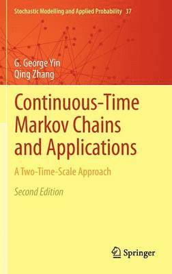 Continuous-Time Markov Chains and Applications (inbunden)