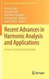 Recent Advances in Harmonic Analysis and Applications