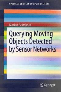 Querying Moving Objects Detected by Sensor Networks (hftad)