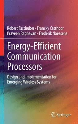 Energy-Efficient Communication Processors (inbunden)