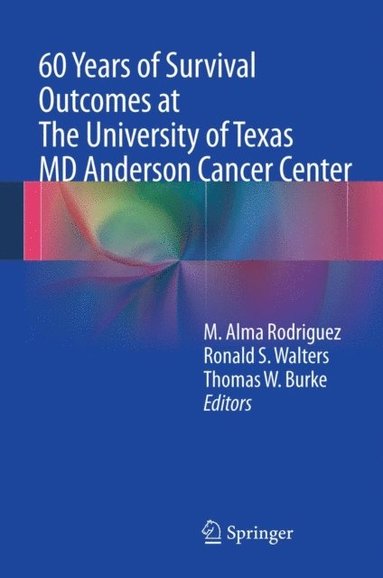 60 Years of Survival Outcomes at The University of Texas MD Anderson Cancer Center (e-bok)