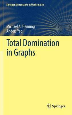 Total Domination in Graphs (inbunden)