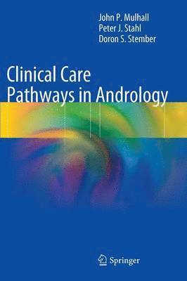 Clinical Care Pathways in Andrology (inbunden)