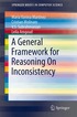 General Framework for Reasoning On Inconsistency
