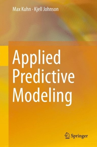 Applied Predictive Modeling (inbunden)