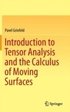 Introduction to Tensor Analysis and the Calculus of Moving Surfaces