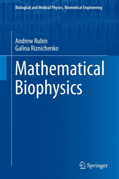 Mathematical Biophysics (hftad)