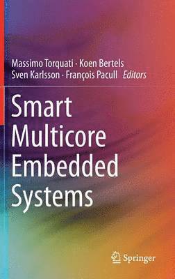 Smart Multicore Embedded Systems (inbunden)