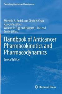 Handbook of Anticancer Pharmacokinetics and Pharmacodynamics (inbunden)
