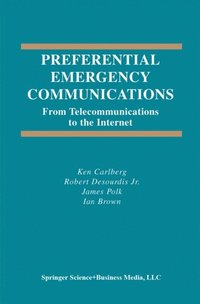 Preferential Emergency Communications (e-bok)