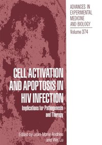 Cell Activation and Apoptosis in HIV Infection (e-bok)