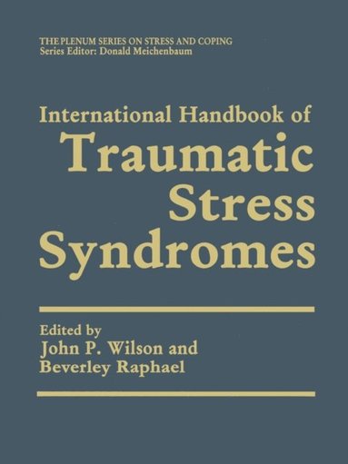 International Handbook of Traumatic Stress Syndromes (inbunden)