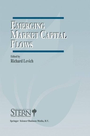 Emerging Market Capital Flows (e-bok)