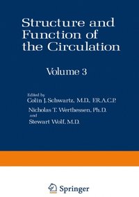 Structure and Function of the Circulation (e-bok)