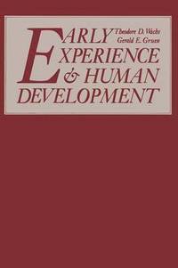 Early Experience and Human Development (häftad)