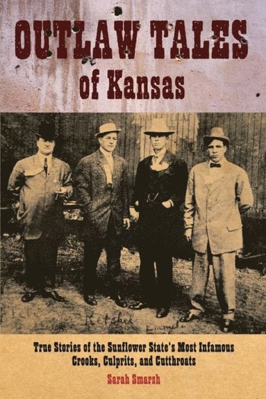 Outlaw Tales of Kansas (e-bok)