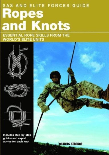 SAS and Elite Forces Guide Ropes and Knots (e-bok)