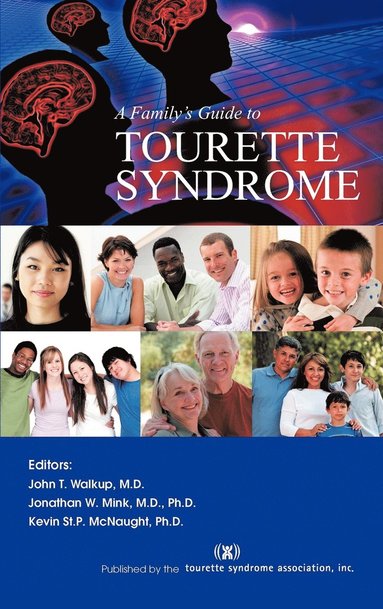 A Family's Guide to Tourette Syndrome (inbunden)