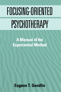 Focusing-Oriented Psychotherapy (e-bok)