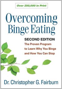 Overcoming Binge Eating, Second Edition (inbunden)