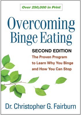 Overcoming Binge Eating, Second Edition (inbunden)