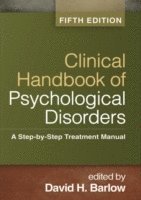 Clinical Handbook of Psychological Disorders (inbunden)