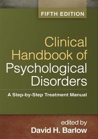Clinical Handbook of Psychological Disorders, Fifth Edition (e-bok)