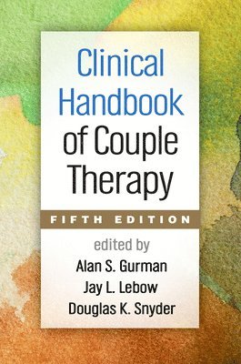 Clinical Handbook of Couple Therapy, Fifth Edition (hftad)