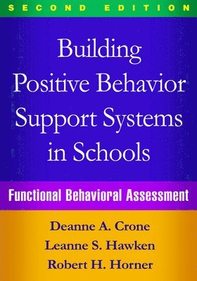 Building Positive Behavior Support Systems in Schools, Second Edition (hftad)