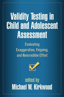 Validity Testing in Child and Adolescent Assessment (inbunden)