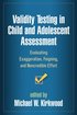 Validity Testing in Child and Adolescent Assessment