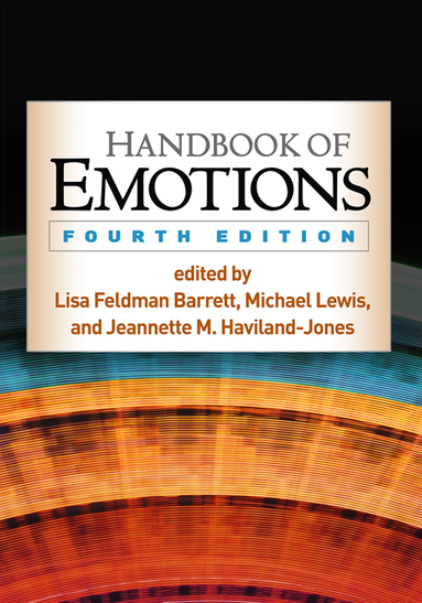 Handbook of Emotions, Fourth Edition (e-bok)