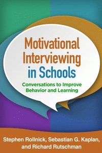 Motivational Interviewing in Schools (inbunden)