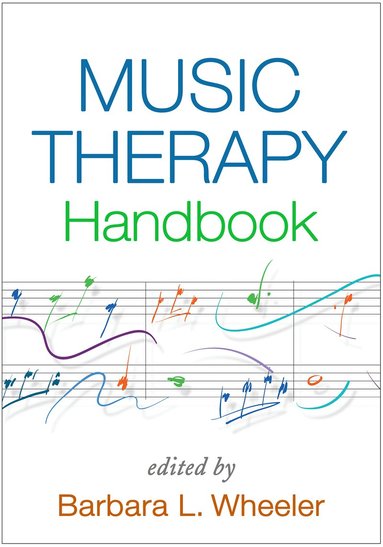 Music Therapy Handbook, First Edition (h�ftad)