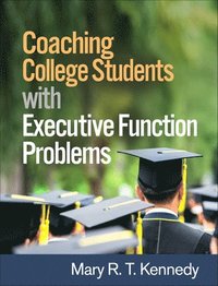 Coaching College Students with Executive Function Problems (häftad)