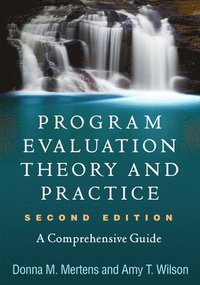 Program Evaluation Theory and Practice, Second Edition (hftad)